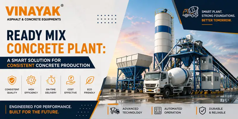 Ready Mix Concrete Plant: A Smart Solution for Consistent Concrete Production